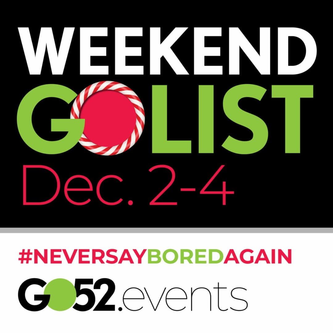 Weekend GO List Dec 2-4, 2022 Ocala Florida