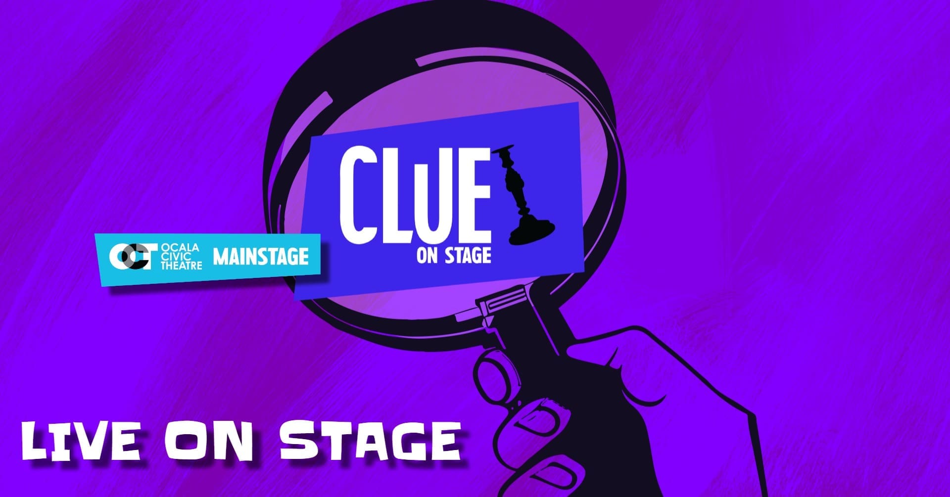 Live On Stage: CLUE Ocala Civic Theatre
