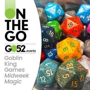 Goblin King Games, Ocala Fl | Midweek Magic