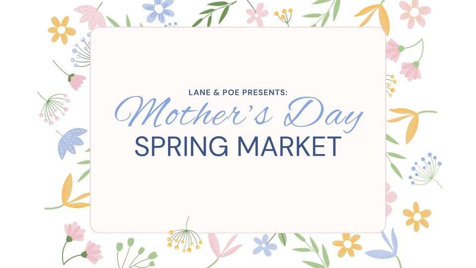 Mother's Day Spring Market